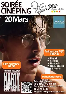 SOIRÉE CINÉ PING À LA MJC / CINÉMA LE PALACE